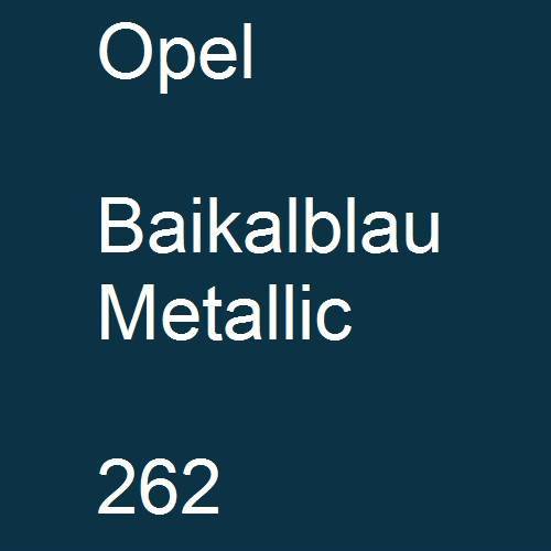 Opel, Baikalblau Metallic, 262.